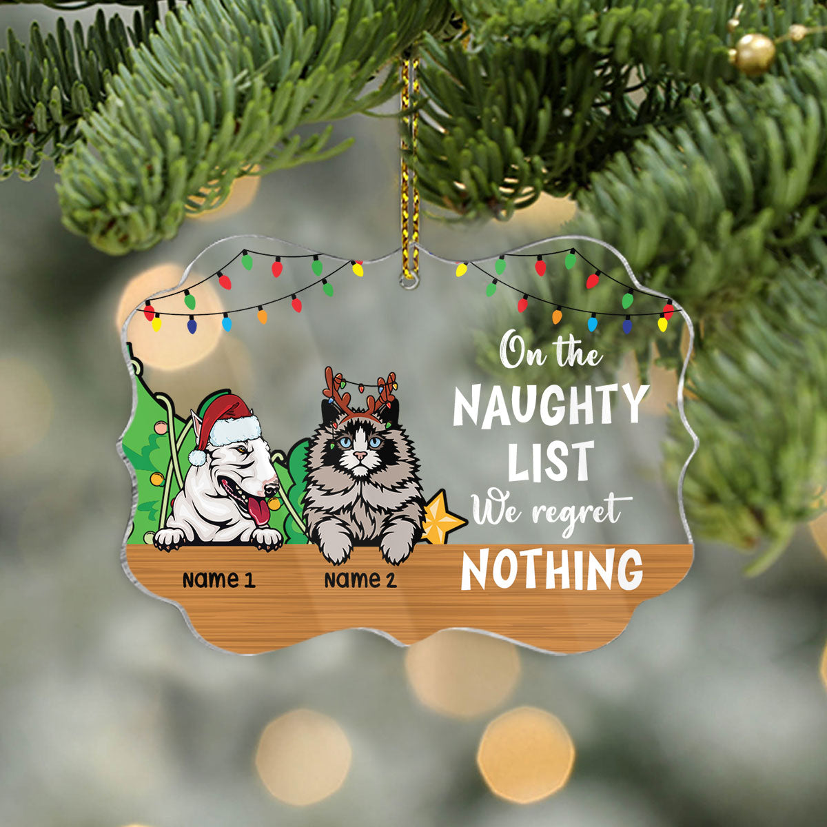 Funny Pets On The Naughty List We Regret Nothing Personalized Custom Name Acrylic Ornaments