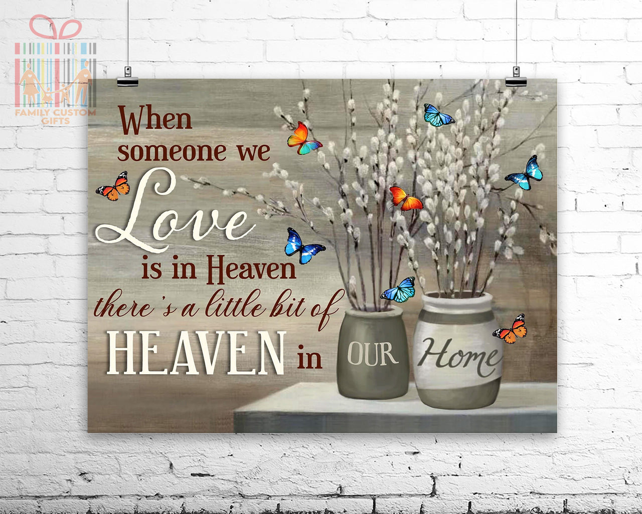 Custom Poster Prints Because Someone We Love is in Heaven Personalized Gifts Wall Decor