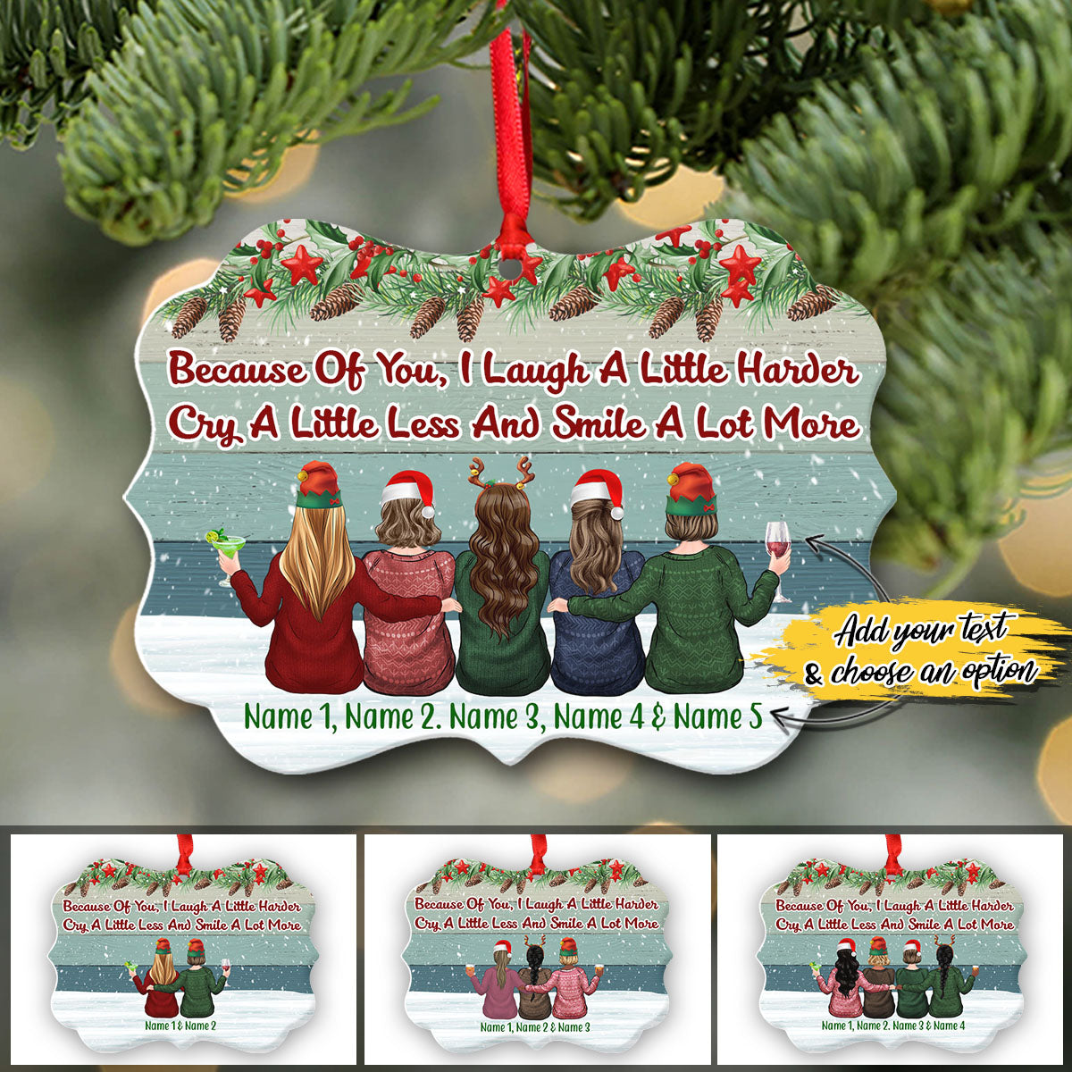 Because Of You I Laugh A Little Harder Cry A Little Less Personalized Christmas Premium Aluminum Ornaments Sets - Gift For Brother and Sister