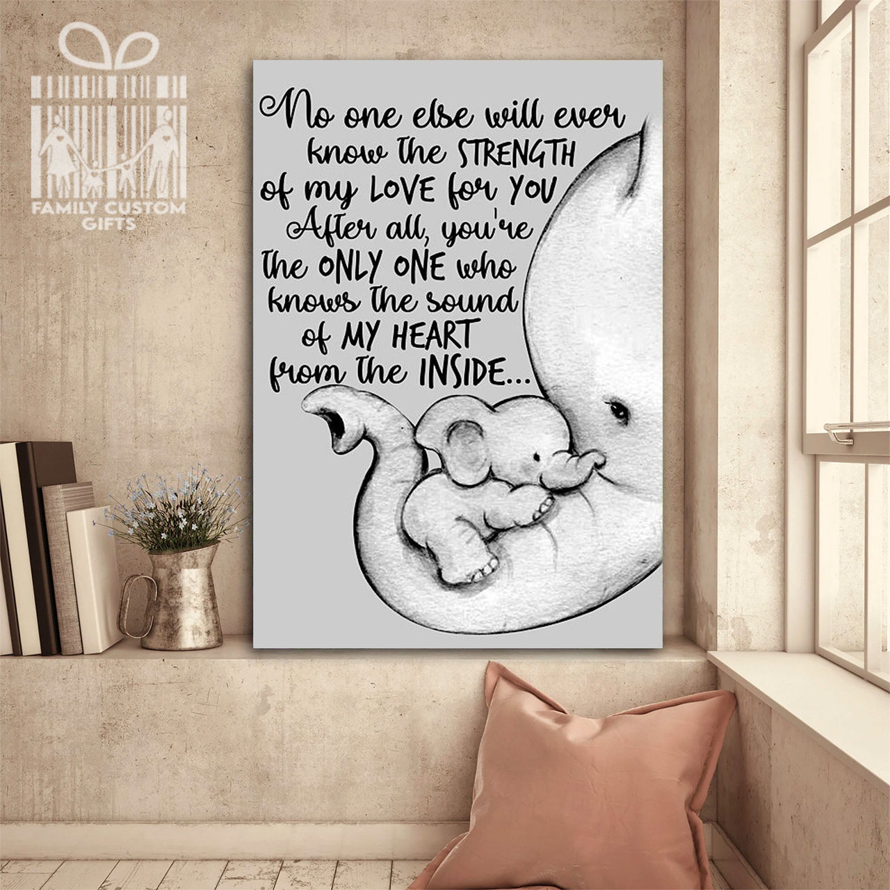 Custom Canvas Art Baby Elephant No One Else Will Ever Know the Strength of My Love Wall Art