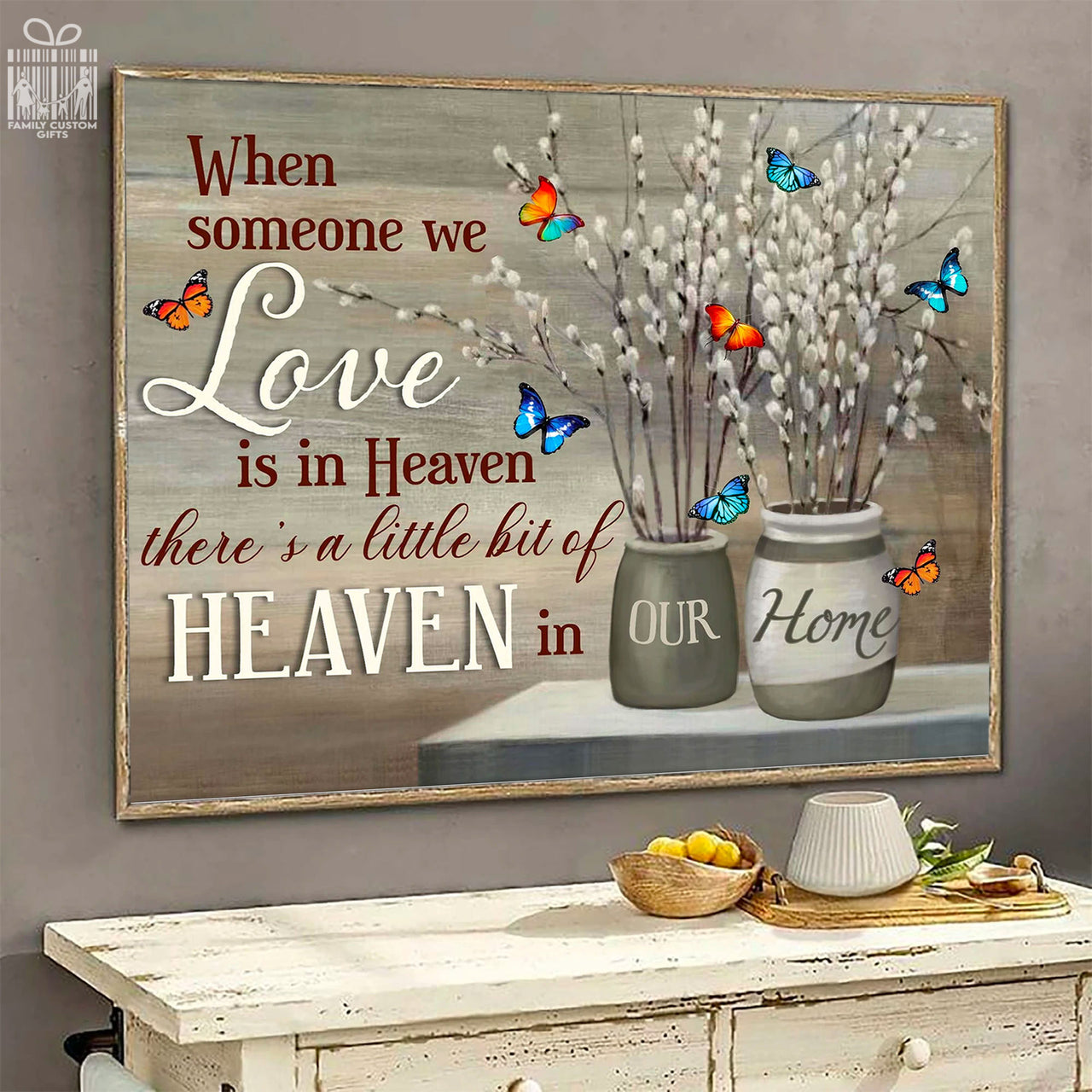 Custom Poster Prints Because Someone We Love is in Heaven Personalized Gifts Wall Decor