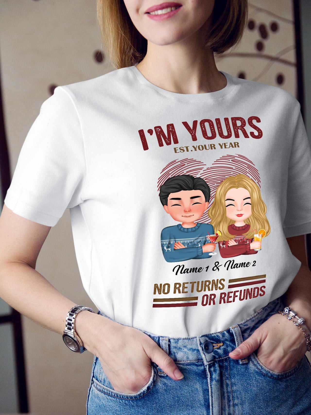 I'm Yours No Returns Or Refunds Personalized Shirts for Men Woman Custom Name Gift For Couple Valentine day