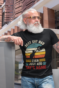 Thumbnail for Personalized Name Best Cat Dad Ever Just Ask Shirt For Dad Daddy Father Day