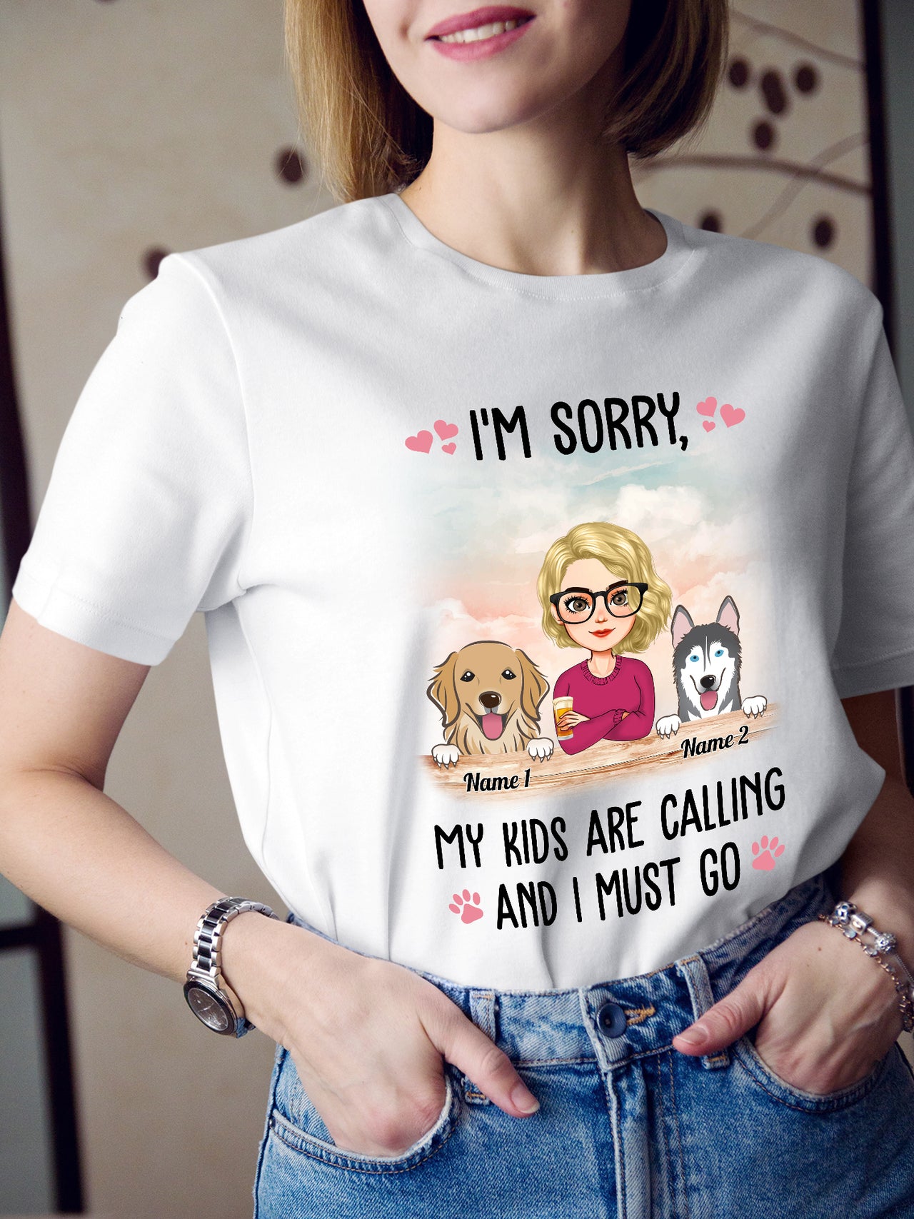 Personalized Custom I'm Sorry My Kids Are Calling And I Must Go Shirt Gift For Woman Dog Cat Lovers