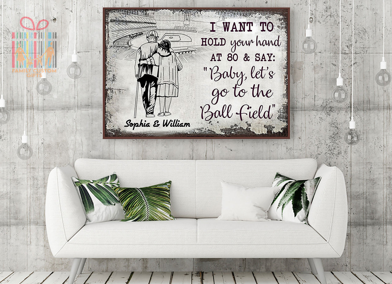 Custom Canvas Art I Want to Hold Your Hand at 80 and Say Let's Go Baseball Personalized Wall Art for Couple