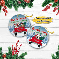 Thumbnail for Custom Dog Ornaments Santa Paws Is Coming To Town Personalized Dog Christmas Premium Ceramic Ornaments Sets