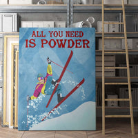 Thumbnail for Skiing Vintage Retro All You Need Is Powder Hanging Canvas Print Wall Art for Boy Girl Men Women Personalized Canvas Art